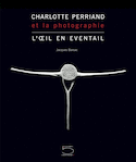 Charlotte Perriand et la photographie